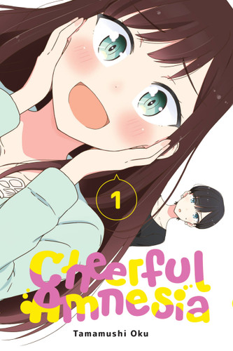 Cheerful Amnesia, Vol. 1 (Cheerful Amnesia #1) book cover by Tamamushi Oku