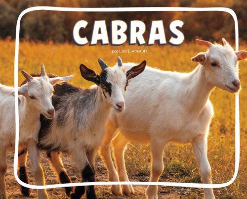 Cabras (Goats) (Knowledge Builders: En la granja (On the Farm)) book cover by Lisa J. Amstutz