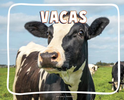 Vacas (Cows) (Knowledge Builders: En la granja (On the Farm)) book cover by Lisa J. Amstutz