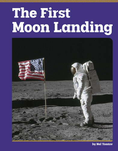 The First Moon Landing (Essential History) book cover by Nel Yomtov