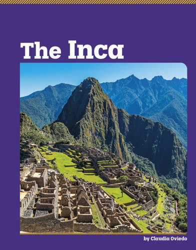 The Inca (Discover Ancient Civilizations) book cover by Claudia Oviedo