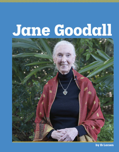 Jane Goodall (Essential Biographies) book cover by Ib Larsen