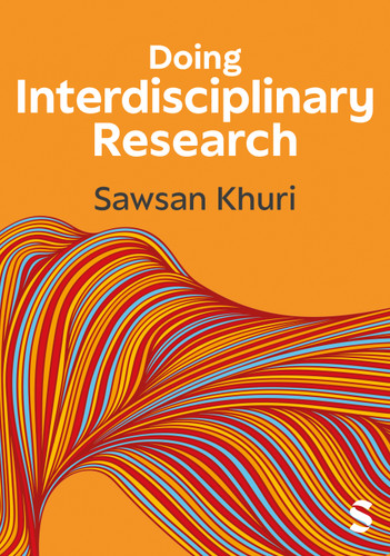 Doing Interdisciplinary Research: Working Together Across Disciplines book cover by Sawsan Khuri