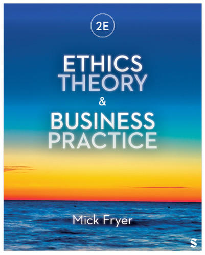 Ethics Theory and Business Practice book cover by Mick Fryer