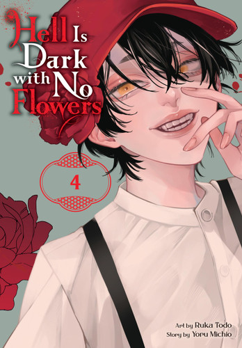 Hell Is Dark with No Flowers, Vol. 4 (manga) (Hell Is Dark with No Flowers (manga) #4) book cover by Yoru Michio