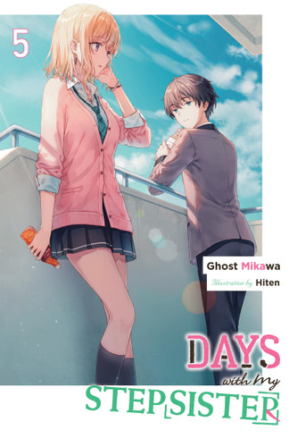 Days with My Stepsister, Vol. 5 (light novel) (Days with My Stepsister (light novel) #5) book cover by Ghost Ghost Mikawa