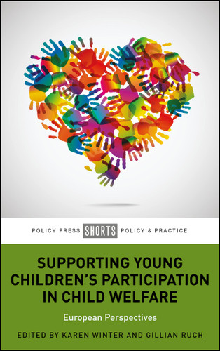 Supporting Young Children’s Participation in Child Welfare: European Perspectives book cover by 