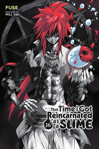 That Time I Got Reincarnated as a Slime, Vol. 16 (light novel) (That Time I Got Reincarnated as a Slime (light novel) #16) book cover by Fuse