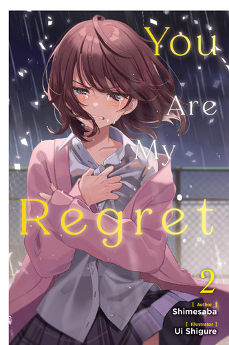 You Are My Regret, Vol. 2 (You Are My Regret) book cover by Shimesaba