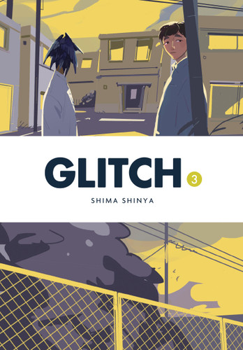 Glitch, Vol. 3 (Glitch #3) book cover by Shima Shinya