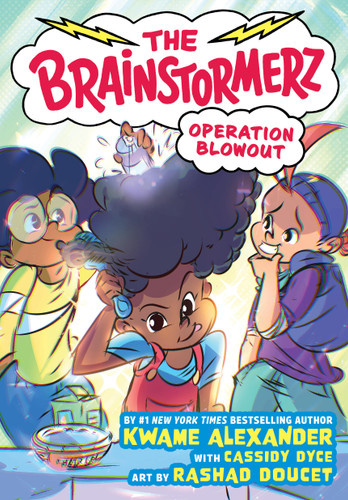The Brainstormerz: Operation Blowout (A Graphic Novel) (Brainstormerz #2) book cover by Kwame Alexander, Cassidy Dyce