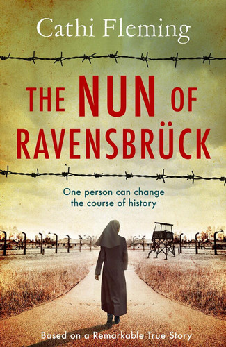 The Nun of Ravensbrück book cover by Cathi Fleming