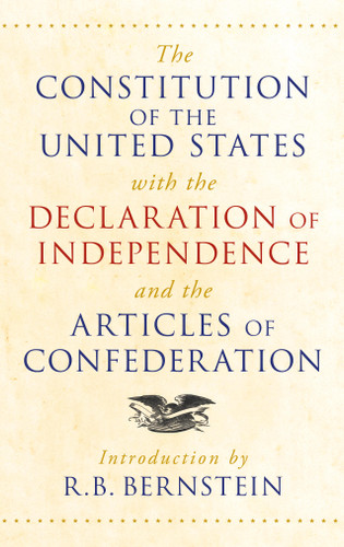 The Constitution of the United States with the Declaration of Independence and the Articles of Confederation book cover by 