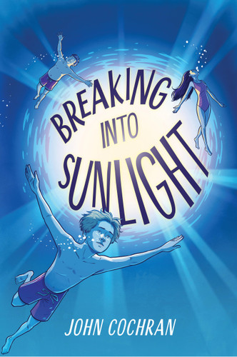 Breaking into Sunlight book cover by John Cochran