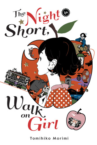 The Night Is Short, Walk on Girl book cover by Tomihiko Morimi