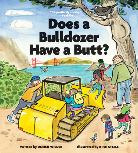 Does a Bulldozer Have a Butt? book cover by Derick Wilder