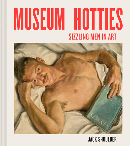 Museum Hotties: Sizzling Men in Art book cover by Jack Shoulder