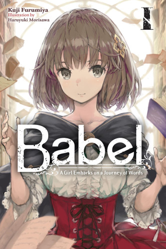 Babel, Vol. 1: A Girl Embarks on a Journey of Words (Babel #1) book cover by Kuji Furumiya