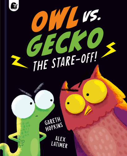 Owl vs Gecko: The Stare-Off! book cover by Gareth Hopkins