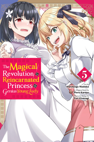 The Magical Revolution of the Reincarnated Princess and the Genius Young Lady, Vol. 5 (manga) (The Magical Revolution of the Reincarnated Princess and the Genius Young Lady (manga) #5) book cover by Piero Karasu