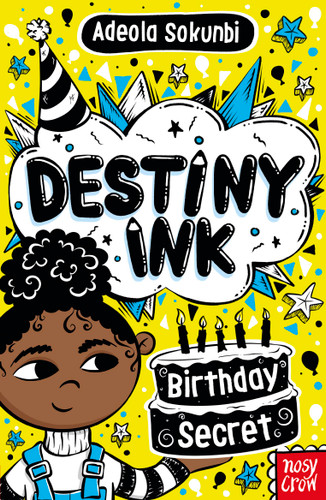 Destiny Ink: Birthday Secret (Destiny Ink) book cover by Adeola Sokunbi