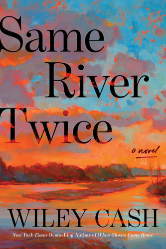 Same River Twice: A Novel book cover by Wiley Cash