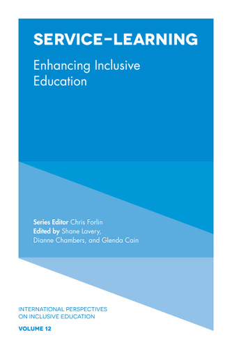 Service-Learning: Enhancing Inclusive Education (International Perspectives on Inclusive Education #12) book cover by 