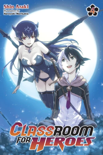 Classroom for Heroes, Vol. 4 (Classroom for Heroes #4) book cover by Shin Araki