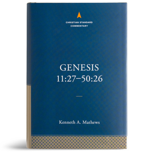 Genesis 11:27–50:26: The Christian Standard Commentary (The Christian Standard Commentary) book cover by Kenneth A. Mathews