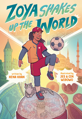 Zoya Shakes Up the World: (A Graphic Novel) book cover by Hena Khan