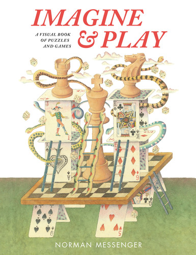 Imagine & Play: A Fantastical Book of Puzzles and Games book cover by Norman Messenger