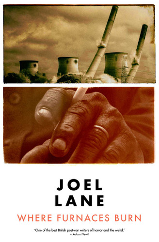 Where Furnaces Burn book cover by Joel Lane