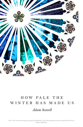 How Pale the Winter Has Made Us book cover by Adam Scovell