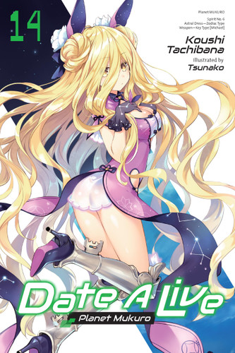 Date A Live, Vol. 14 (light novel): Planet Mukuro (Date A Live (light novel) #14) book cover by Koushi Tachibana