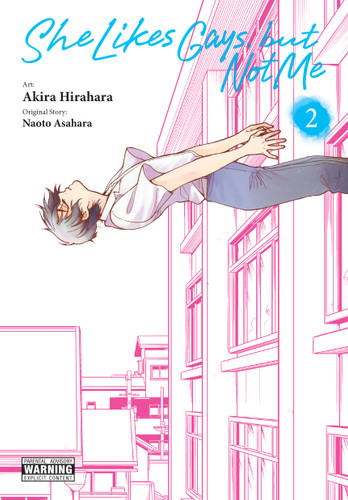 She Likes Gays, but Not Me, Vol. 2 (She Likes Gays, but Not Me #2) book cover by Naoto Asahara