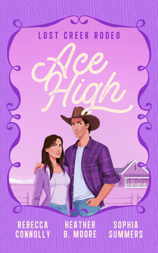 Ace High (Lost Creek Rodeo #6) book cover by Heather B. Moore