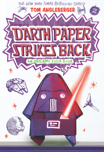 Darth Paper Strikes Back (Origami Yoda #2): An Origami Yoda Book (Origami Yoda) book cover by Tom Angleberger