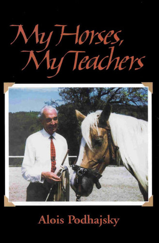 My Horses, My Teachers book cover by Alois Podhajsky