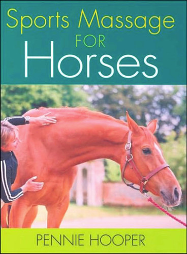 Sports Massage for Horses book cover by Pennie Hooper
