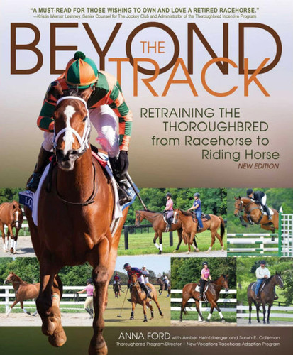 Beyond the Track: Retraining the Thoroughbred from Racehorse to Riding Horse book cover by Anna Morgan Ford
