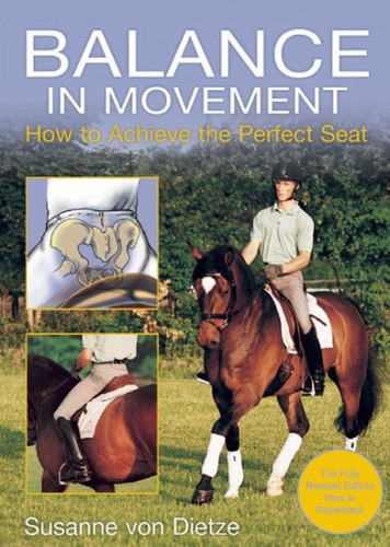 Balance in Movement: How to Achieve the Perfect Seat book cover by Susanne Von Dietze