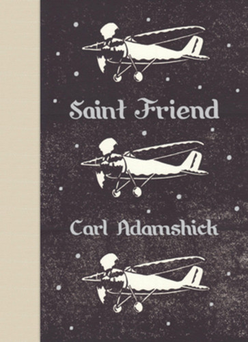 Saint Friend book cover by Carl Adamshick