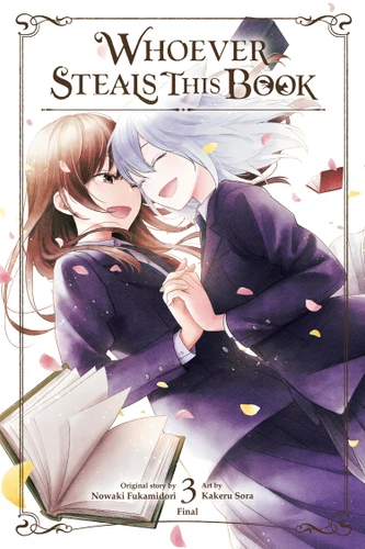 Whoever Steals This Book, Vol. 3 (Whoever Steals This Book) book cover by Nowaki Fukamidori