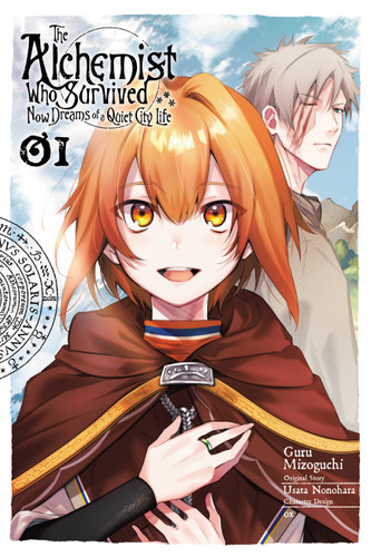 The Alchemist Who Survived Now Dreams of a Quiet City Life, Vol. 1 (manga) (The Alchemist Who Survived Now Dreams of a Quiet City Life (manga) #1) book cover by 