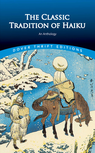 The Classic Tradition of Haiku: An Anthology (Dover Thrift Editions: Poetry) book cover by 