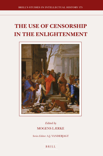 The Use of Censorship in the Enlightenment [9789004175587]