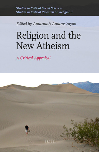Religion and the New Atheism: A Critical Appraisal [9789004185579]
