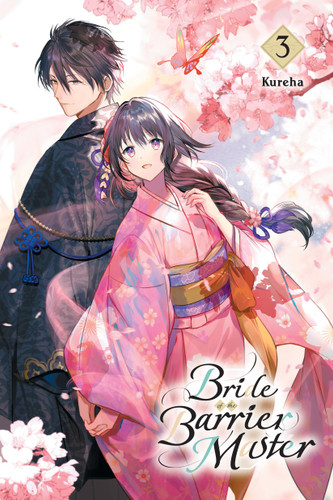 Bride of the Barrier Master, Vol. 3 (Bride of the Barrier Master #3) book cover by Kureha