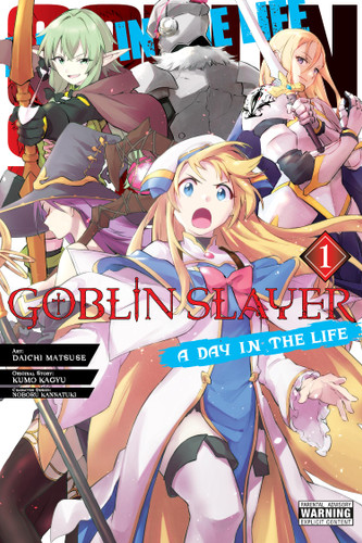 Goblin Slayer: A Day in the Life, Vol. 1 (manga) (Goblin Slayer: A Day in the Life #1) book cover by Kumo Kagyu
