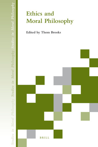 Ethics and Moral Philosophy [9789004203426]